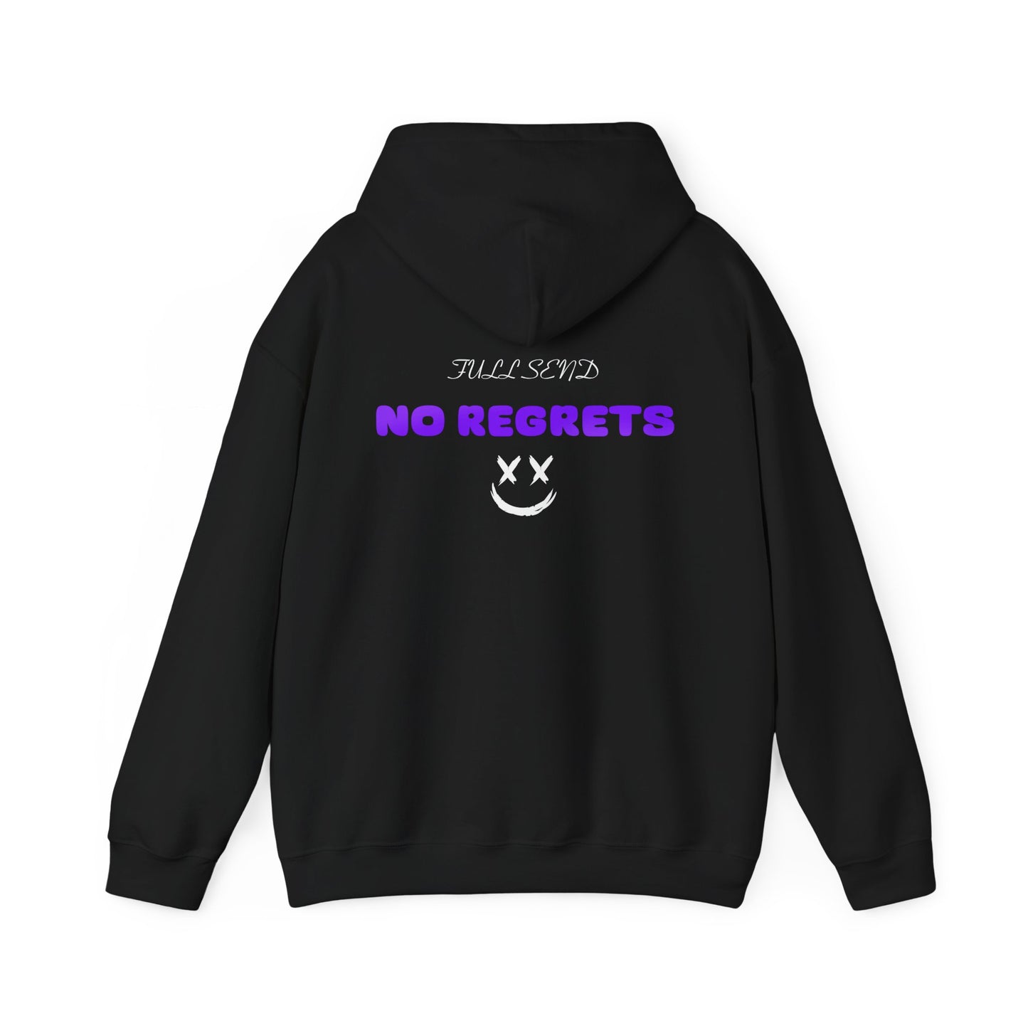 Full Send No Regrets Hoodie